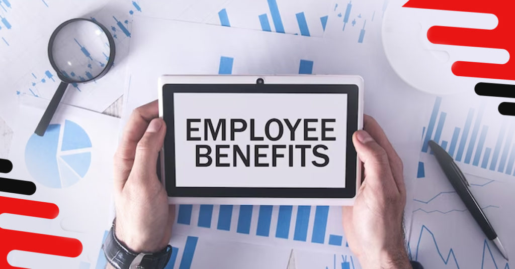 Employee Benefits- Why are they So Important, their Types, and Advantages